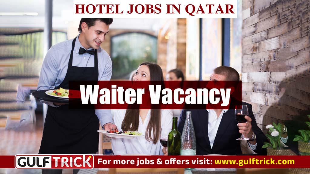 Waiter Position Available at Radisson Blu  Hotel in Qatar