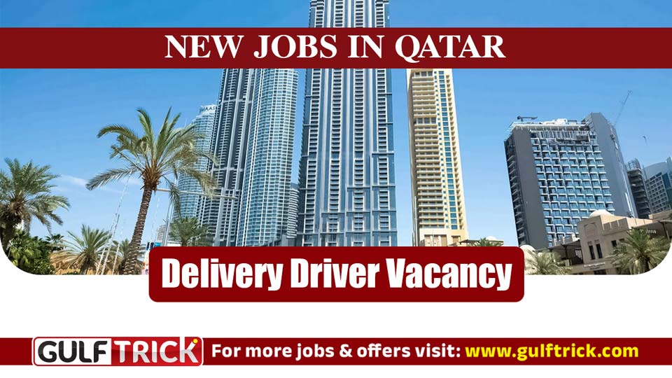 Driver Position Available with Good Salary in Qatar