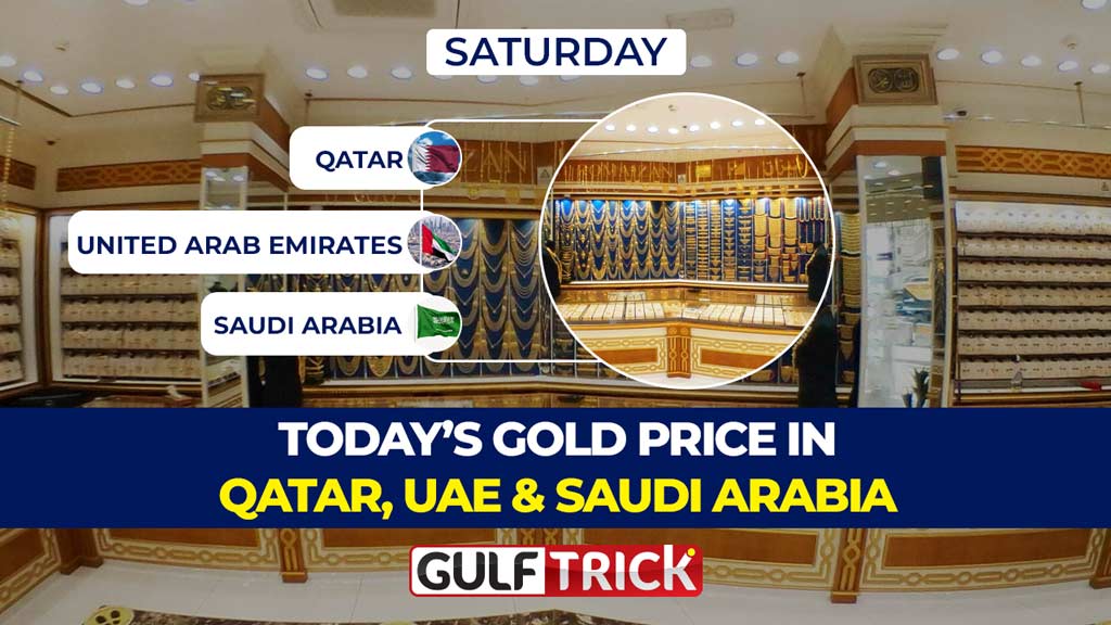 Today’s Gold Price in Qatar, UAE & Saudi Arabia: 18 July 2026