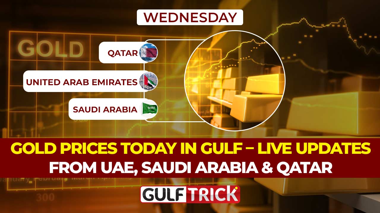 Gold Prices Today in Gulf – Live Updates from UAE, Saudi Arabia & Qatar: 29 July 2026