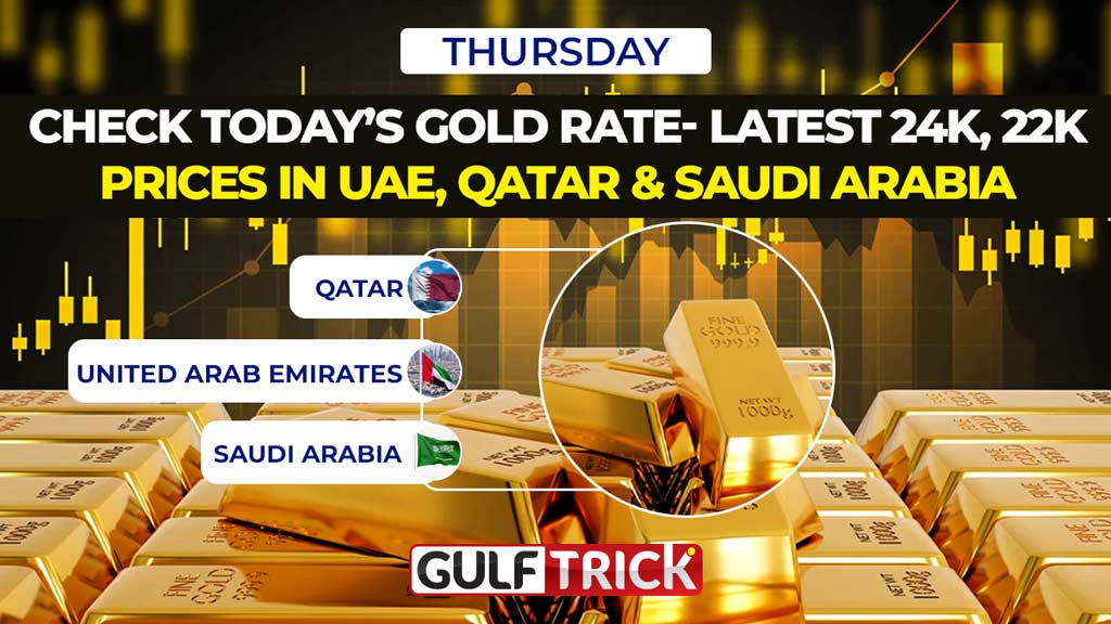 Check Today’s Gold Rate- Latest 24K, 22K Prices in UAE & Saudi Arabia: 06 August 2026