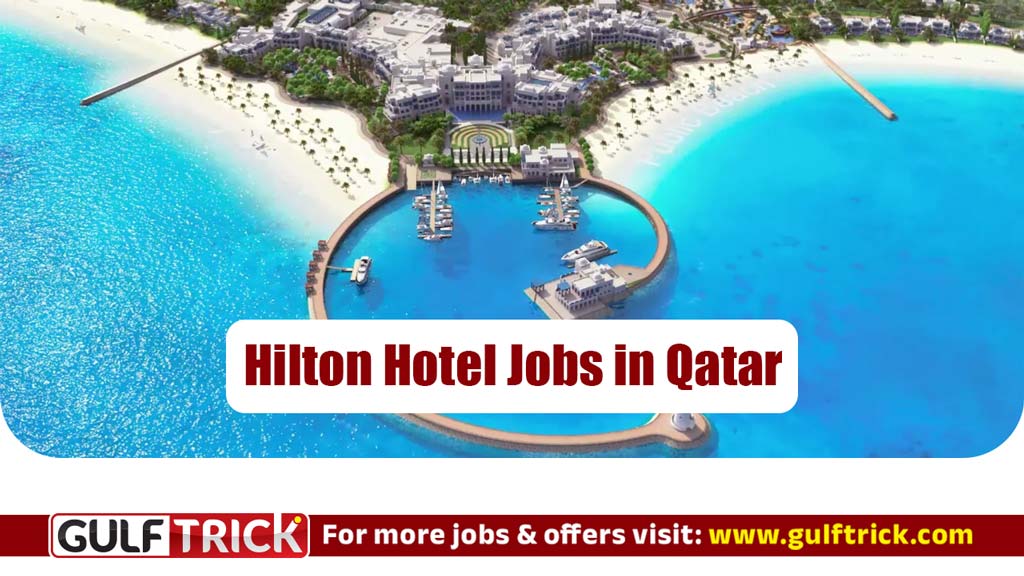 Sales Manager Position Available at Hilton Salwa Beach Resort & Villas