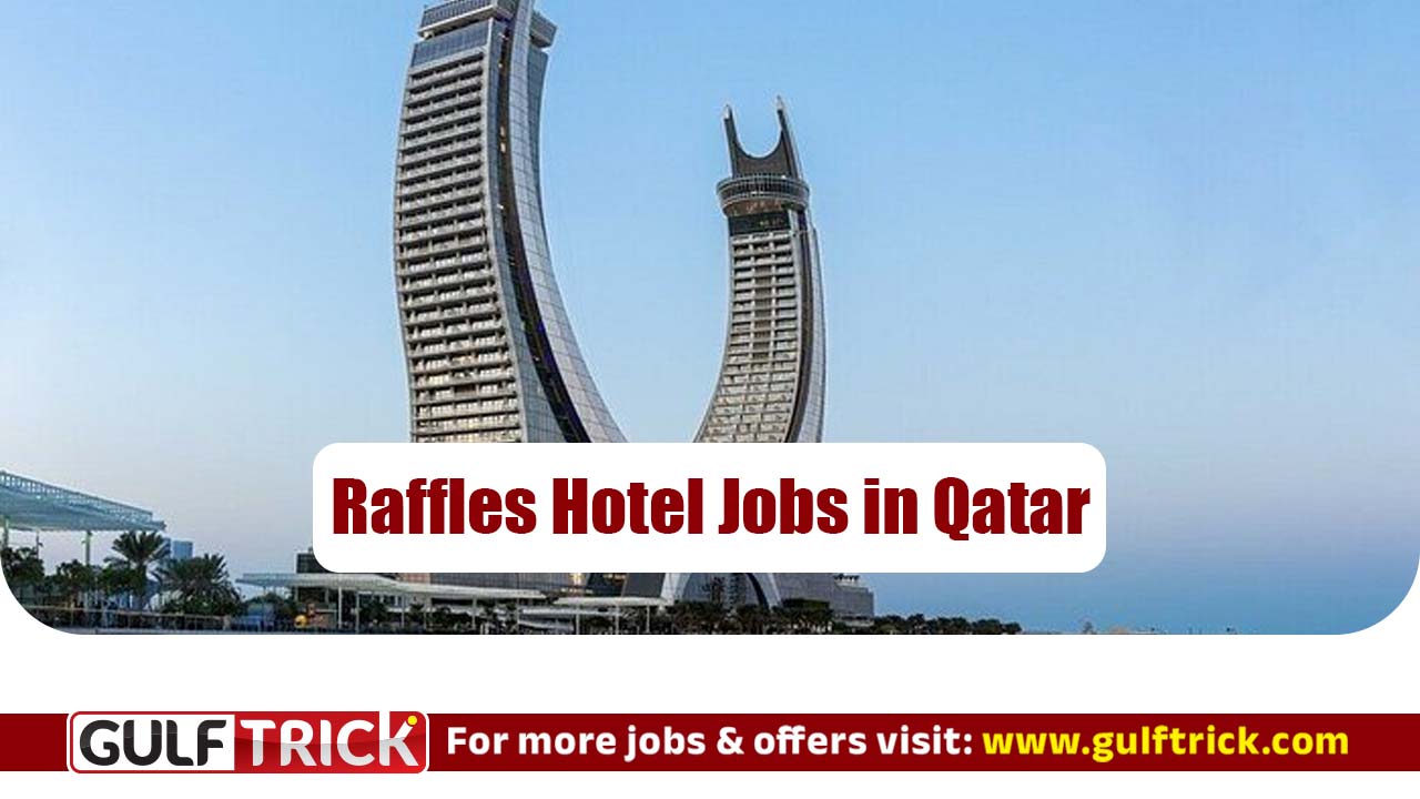 Waiter Position Available at Raffles Doha Hotel