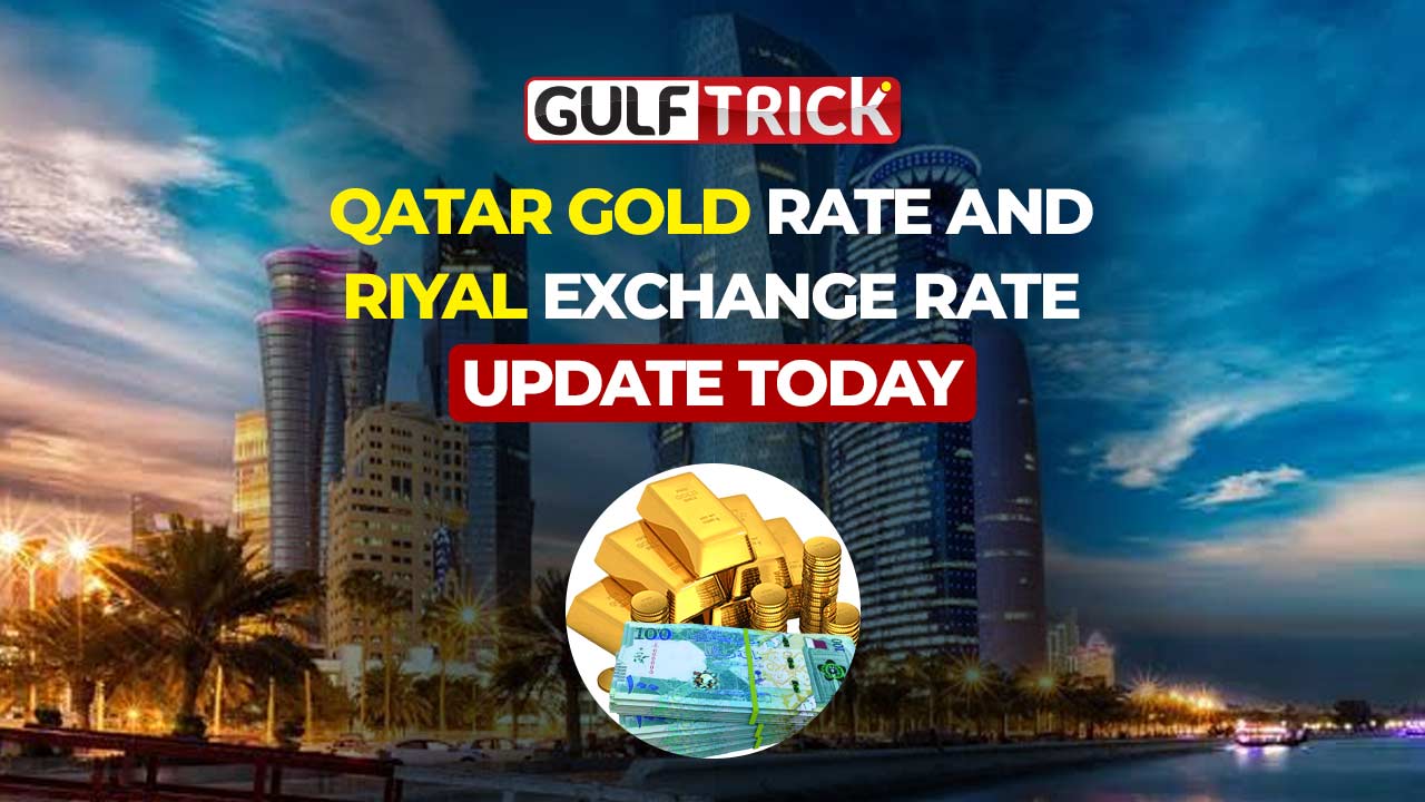 Daily Qatar Gold and Riyal Exchange Rates Updates: 18 August 2026