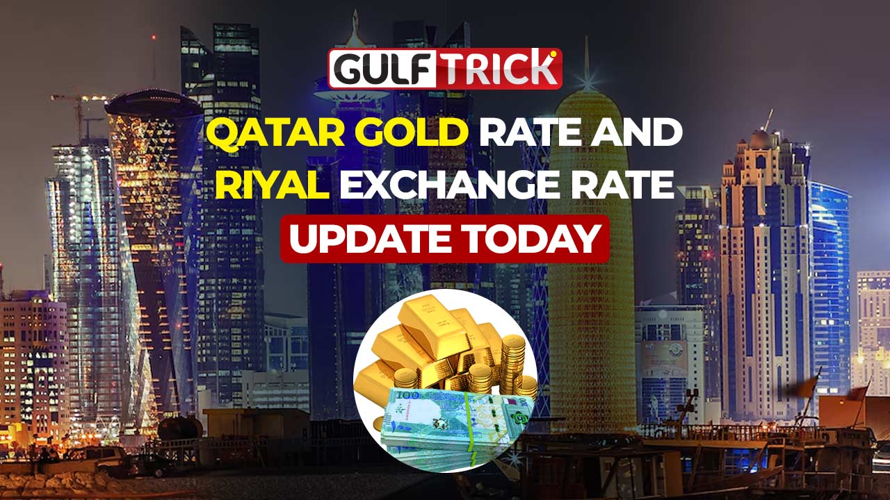 Daily Qatar Gold and Riyal Exchange Rates Updates: 20 August 2026