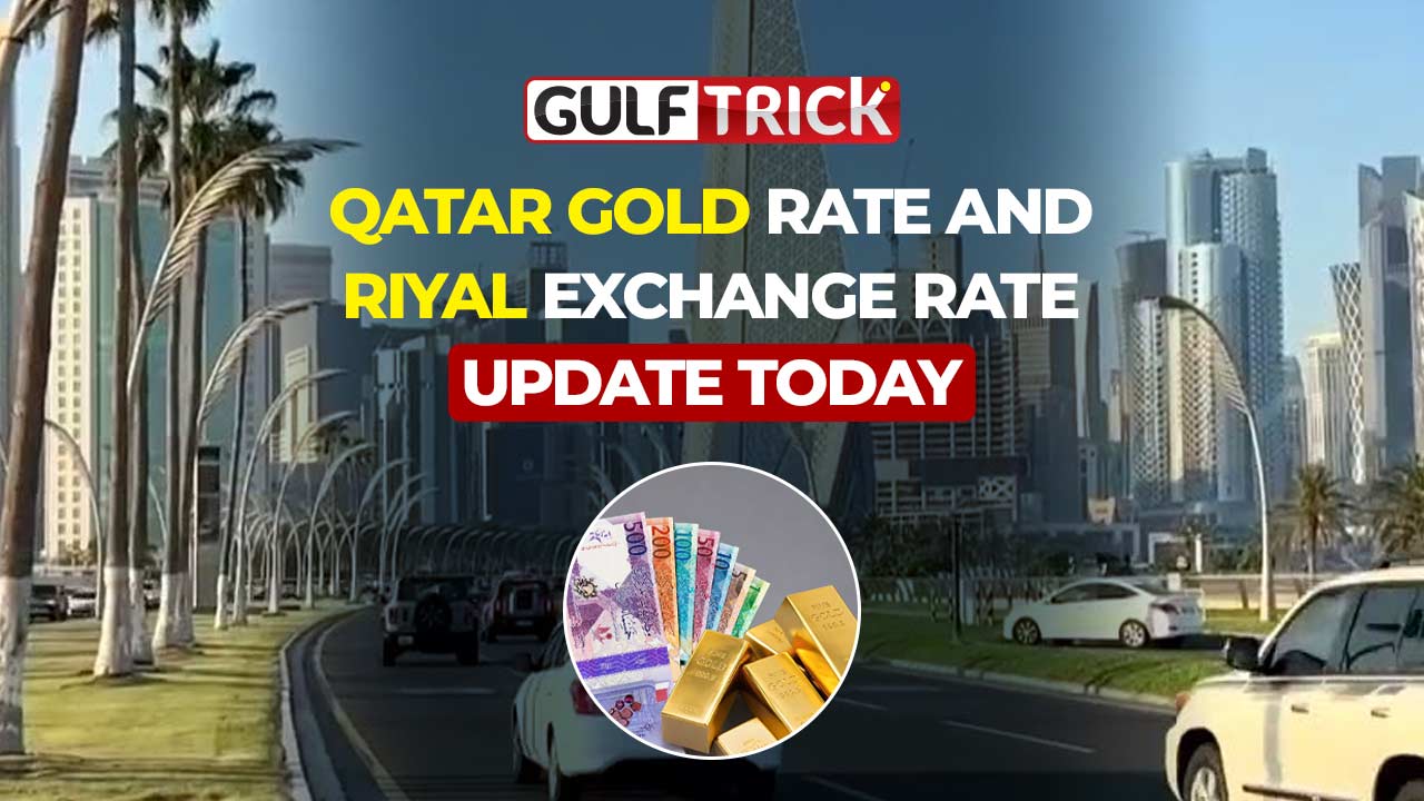 Qatar Gold Rate Today, Riyal Exchange Rates & Fuel Prices: September 20, 2026