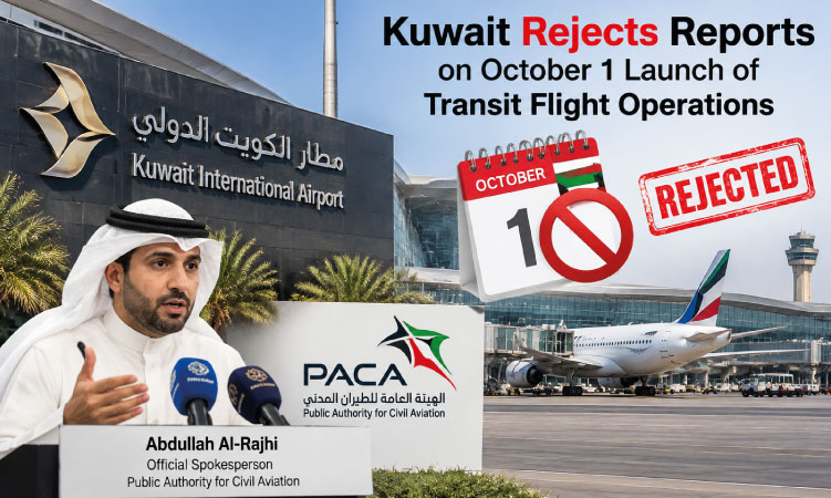 Kuwait Civil Aviation Denies Reports of Transit Flights Starting October 1